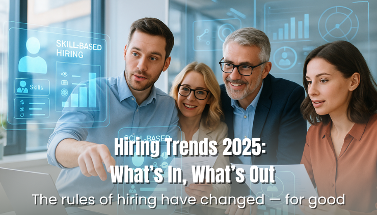Hiring Trends 2025